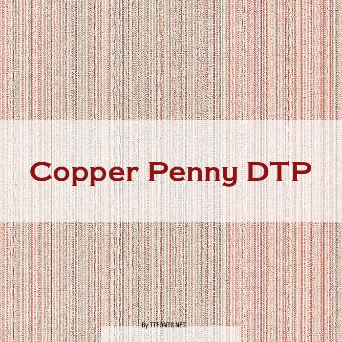 Copper Penny DTP example